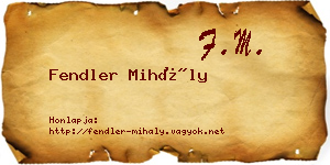 Fendler Mihály névjegykártya